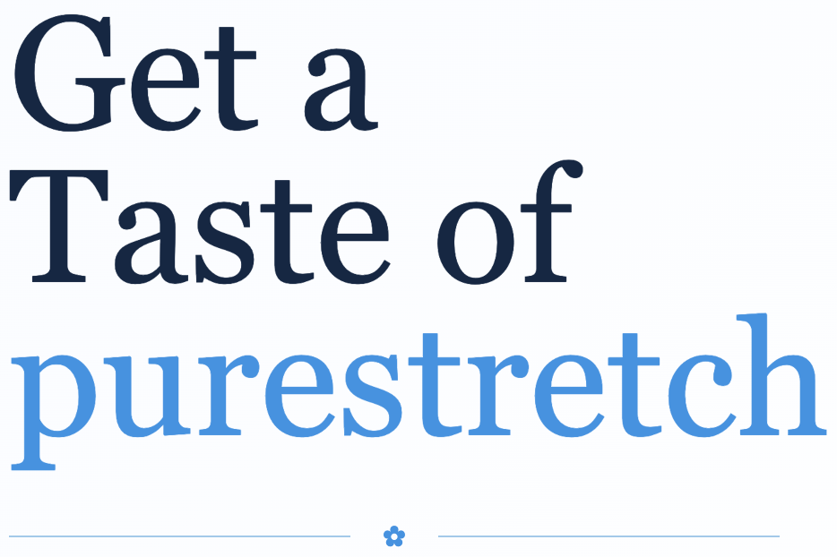 Taste of purestretch